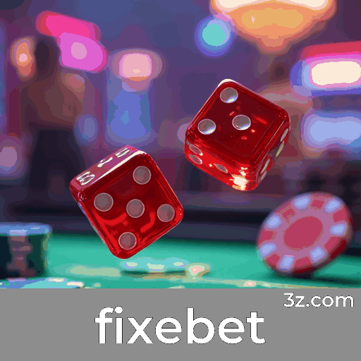 Fixebet: Cassino Premiado e Seguro